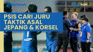 PSIS Semarang Cari Pelatih Baru dari Jepang dan Korsel, Nama Keisuke Honda hingga STY Masuk Radar