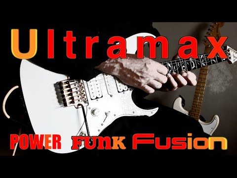'Ultramax' Power Funk Fusion Improvisation.