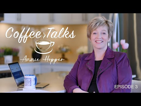 Coffee Talks with Annie Hopper.  Episode 3