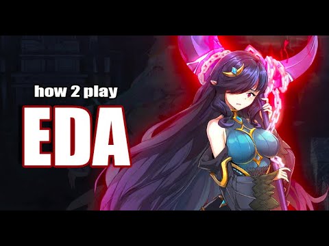 [Epic Seven] How to Play: Eda