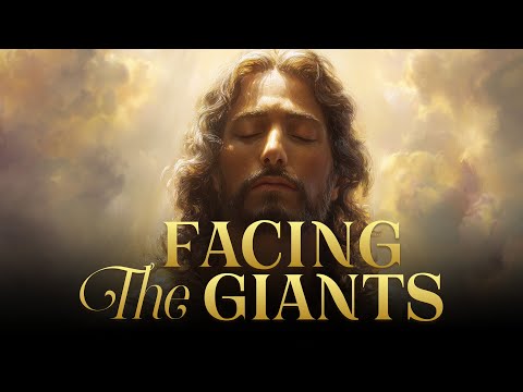 Facing the Giants | Prophetic Warfare Worship Anthem | Faith, Courage and Victory