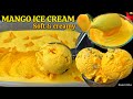 Homemade Mango Ice Cream Soft Creamy Mango Ice Cream At Home How To Make Mango Ice Cream