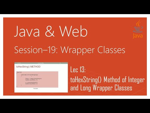 Wrapper Classes In Java 13 Tohexstring Method Of Integer And Long Wrapper Classes In Java