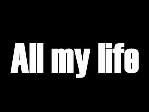 All My Life