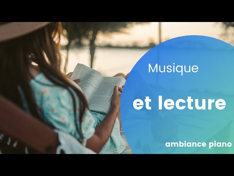 Musique pour lire un livre, ambiance piano