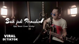 Download lagu BUIH JADI PERMADANI-EXIST ll ACOUSTIK COVER BY OJAY BESUT mp3
