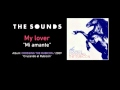 THE SOUNDS ‪—‬ "My Lover" ‪(Subtítulos español - inglés)