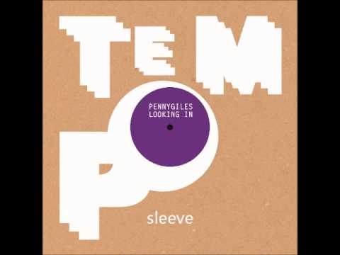 Pennygiles ft. Ed:it - Looking In [OUT NOW ON TEMPO RECORDS]