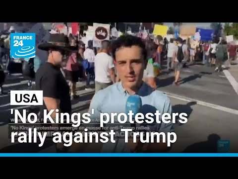 Anti-Trump 'No Kings' rallies sweep across the US • FRANCE 24 English