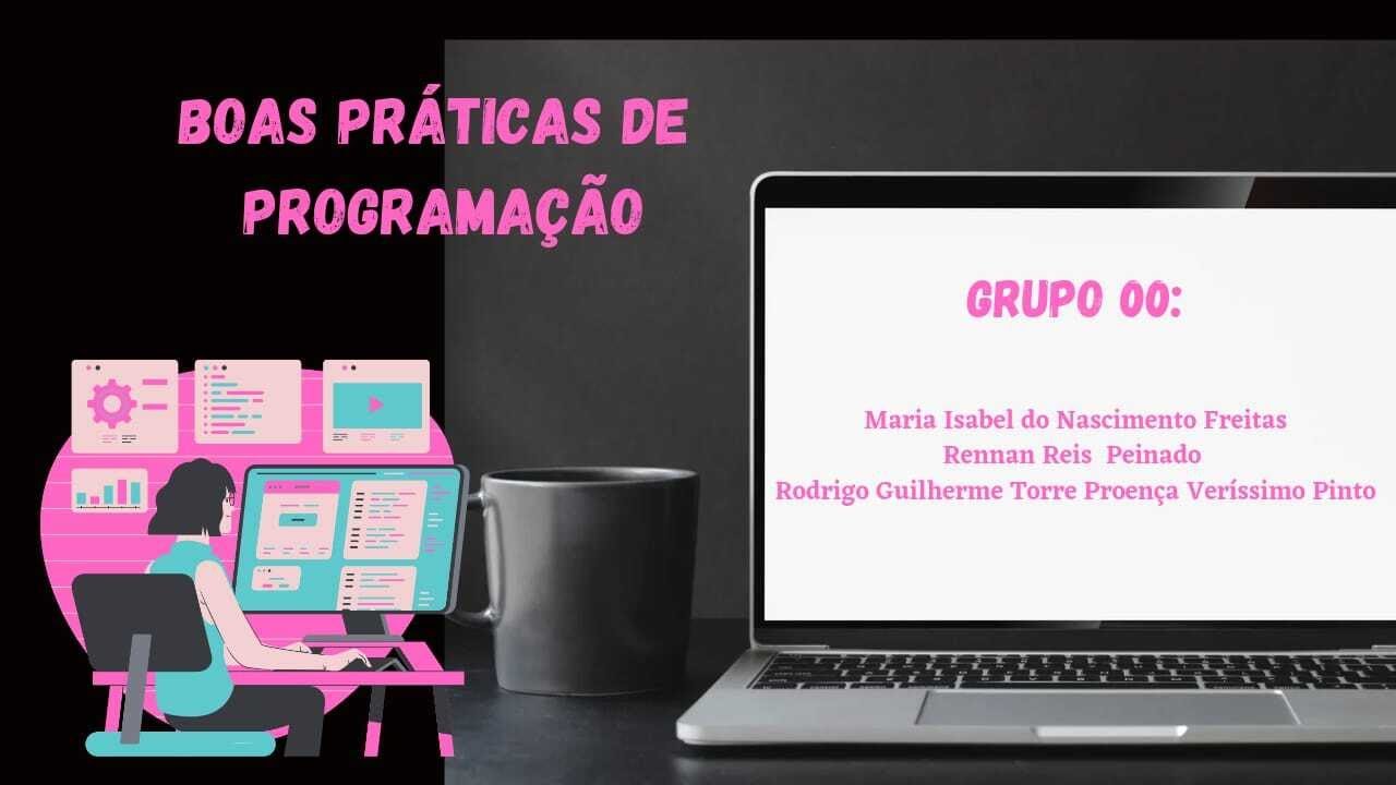 2021s2pext00v01 | Introdução a programação | Boas práticas gerais de programação