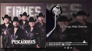 Lo Tengo Más Grande Lyrics