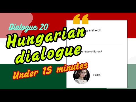 Hungarian Conversation Practice | Dialogue 20: Do you have children?