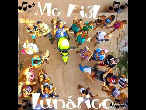 Mc Fi3L - Lunático (Dj Teoh)