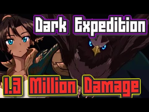 DARK EXPEDITION 1.3 MILLION DAMAGE! - EPIC SEVEN