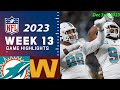 Miami Dolphins vs Washington Commanders Week 13 FULL GAME 12/3/23 | NFL Highlights Today