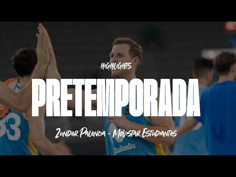 Lo mejor de Movistar Estudiantes en la victoria ante Zunder Palencia 65- 81 en pretemporada