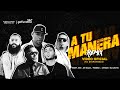 Travy Joe —  A Tu Manera (Remix) Feat. Musiko ✖️Jay Kalyl ✖️El Leo Pa' ✖️Jaydan (Videoclip Oficial)