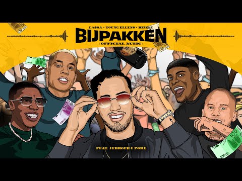 LA$$A & Young Ellens & Bizzey - Bijpakken (feat. Jebroer & Poke) [Official Audio]