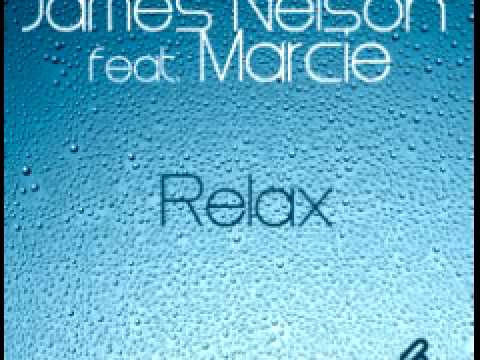 James Nelson feat Marcie 'Relax' (Carlo Calabro Remix)