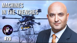 #79 Sam Bendett | Drone Warfare in Ukraine and the Future Of Combat