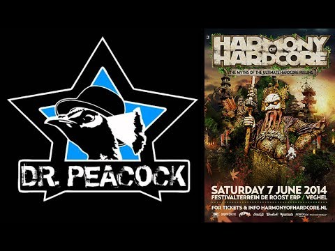 Dr. Peacock @ Harmony of Hardcore 2014 (+Download)