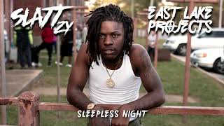Slatt Zy - Sleepless Nights (Official Audio)