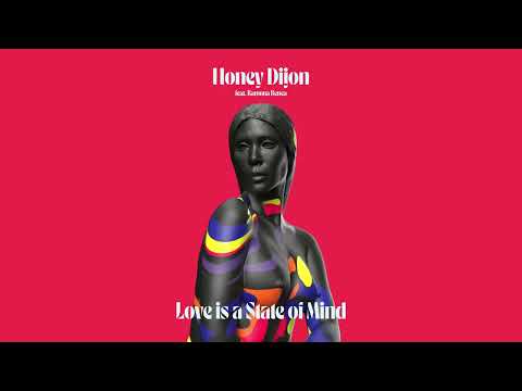 Honey Dijon featuring Ramona Renae - Love Is A State Of Mind (Extended Mix)