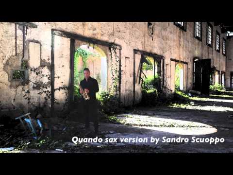 Quando..Pino Daniele SAX version by Sandro Scuoppo