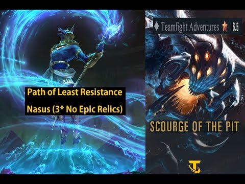 Nasus vs Baron Nashor (3* No Epic Relics) - Scourge of the Pit - Teamfight Adventures