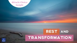 Rest and Transformation - Miracle Choice Game