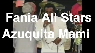 Video Azuquita Mami (En Vivo) de Fania All-Stars