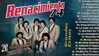Renacimiento 74 Sus Mejores Cumbias 🔥 Puras Viejitas Poderosas 💃 Mix Para Bailar 2025
