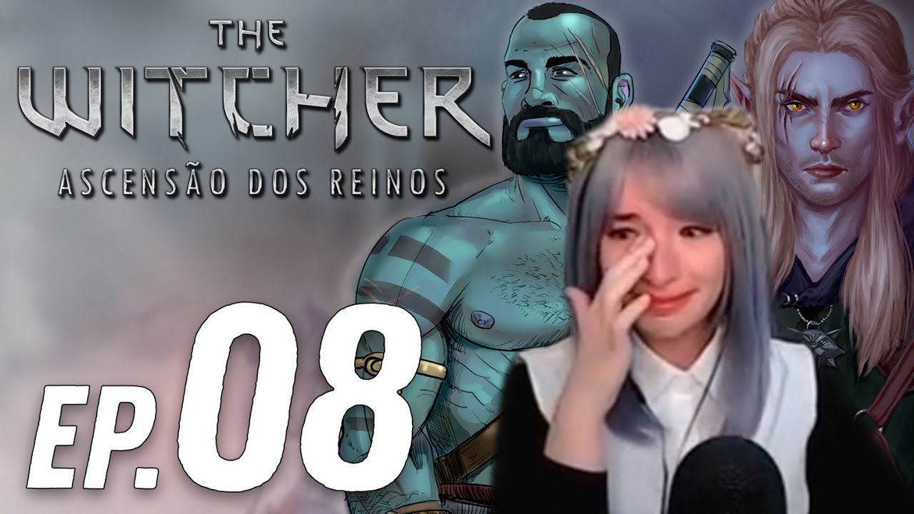 The Witcher: Ascensão dos Reinos - Ep. 08 - "Adeus" @faye_tan @TheSmzinho @AtaqueCritico @kettt