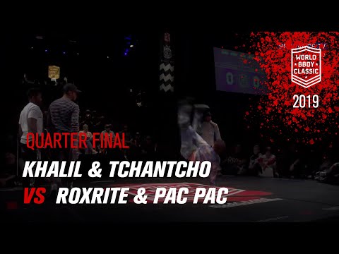 Khalil & Tchantcho vs RoxRite & Pac Pac | QUARTER FINAL | World BBoy Classic 2019
