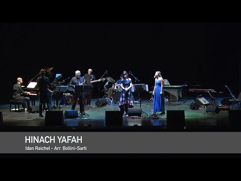 Hinach Yafah (I. Raichel), arr. Simone Bollini, Augusto Sarti, Marco Falcon Medrano