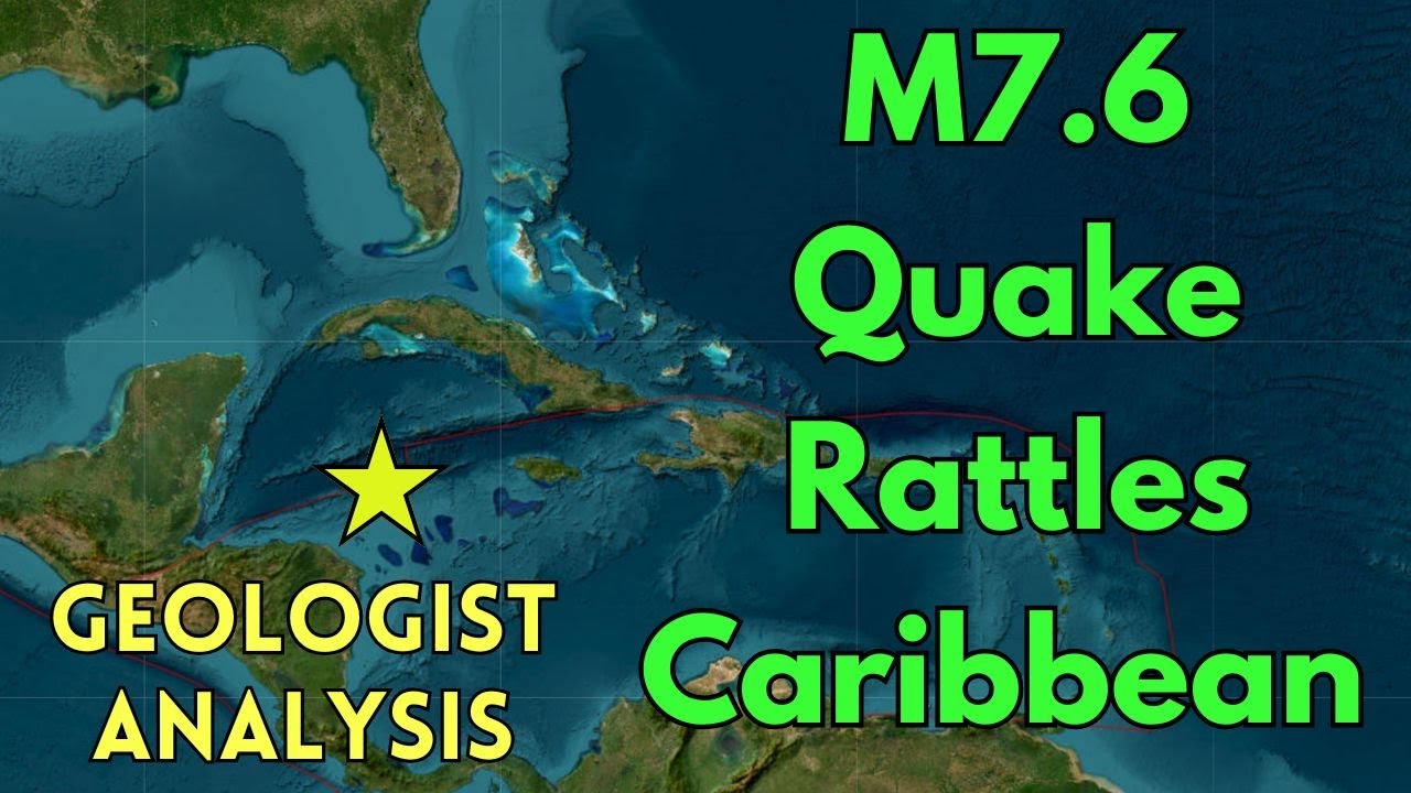 M7.6 Quake Strikes Caribbean Region, Tsunami Alert Later Dropped: WHY? Geologist Analysis