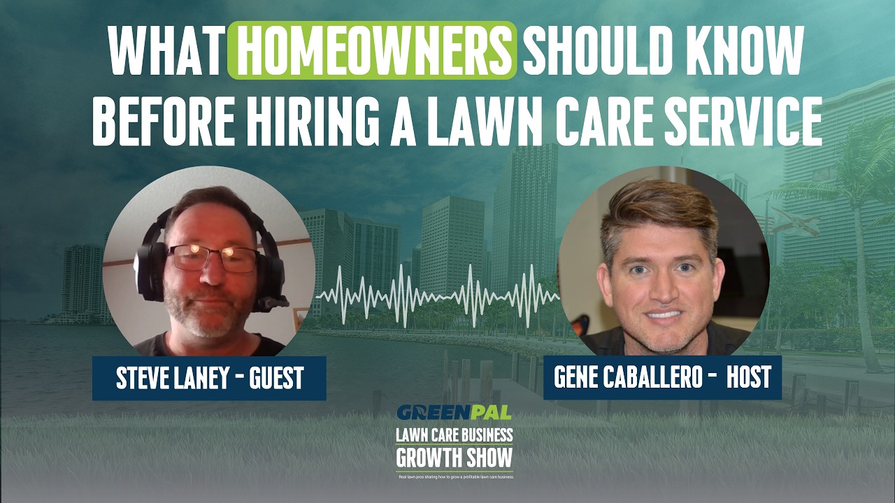 Don’t Hire a Lawn Care Company Until You Watch This | Steve Laney