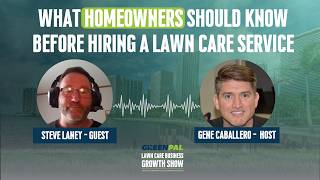 Don’t Hire a Lawn Care Company Until You Watch This | Steve Laney