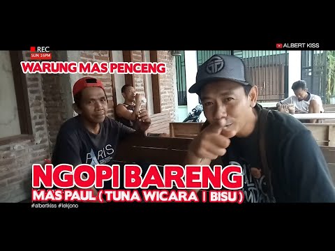 lek-jono-ngopi-bareng-mas-paul-tuna-wicara