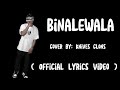 Binalewala - Rap Cover by Knives Clons