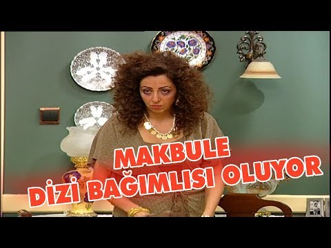 Makbule dizi bağımlısı oluyor - Avrupa Yakası