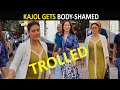 Netizens Body Shame Kajol After Her Appearance At Bholaa Screening Moti Ho Gyi Hai