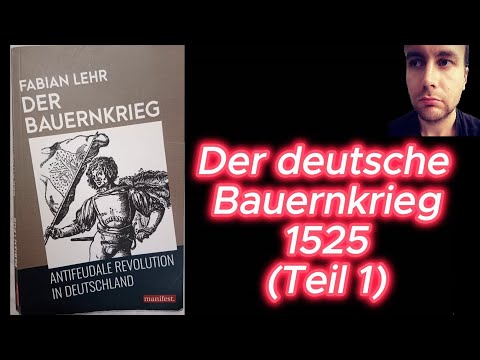 Der deutsche Bauernkrieg 1525 (Teil1)