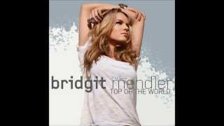 Bridgit Mendler - Top Of The World (Audio)