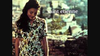 Saint Etienne - Like A Motorway (Original)