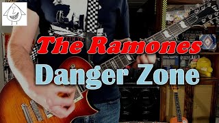 The Ramones - Danger Zone - Guitar Cover (guitar tab in description!)