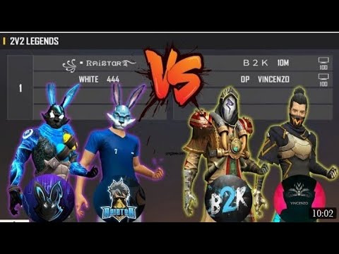 WHITE 444 RAISTAR.  VS.   B2KVLNCENZO.  /.    2V2.   LEGENDS. VS.  KINGS  DANGEROUS ROOM