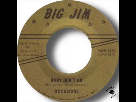 Occasions - Baby Don't Go