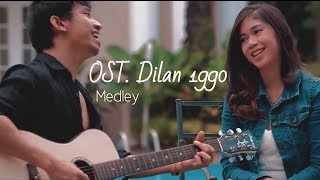 OST Dilan Medley Cover Dulu Kita Masih SMA - Rindu Sendiri ft. Fahri Ilyas