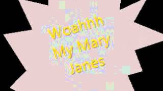 Mary Jane SHoes With Lyrics
